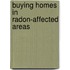 Buying Homes In Radon-Affected Areas