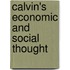 Calvin's Economic And Social Thought