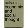 Calvin's Economic And Social Thought door James Greig