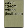 Calvin, Cd-rom Edition (institution) door William H. Calvin
