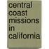 Central Coast Missions In California