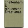 Cheltenham & Gloucester Street Atlas by Geographers' A-Z. Map Company