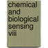 Chemical And Biological Sensing Viii