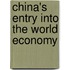 China's Entry Into the World Economy
