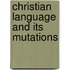 Christian Language And Its Mutations