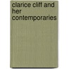 Clarice Cliff and Her Contemporaries door Helen Cunningham