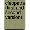 Cleopatra (First and Second Version) by Lothar Mundt