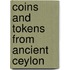 Coins and Tokens from Ancient Ceylon