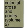 Colonial Prose And Poetry (Volume 2) by William Peterfield Trent