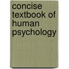 Concise Textbook Of Human Psychology door Sarabjeet Kaur