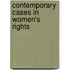 Contemporary Cases In Women's Rights