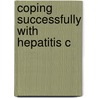 Coping Successfully With Hepatitis C by Richard English
