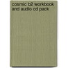 Cosmic B2 Workbook And Audio Cd Pack door Rod Fricker