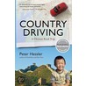 Country Driving: A Chinese Road Trip by Peter Hessler