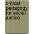 Critical Pedagogy For Social Justice