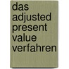 Das Adjusted Present Value Verfahren door Max Dalhoff
