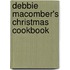 Debbie Macomber's Christmas Cookbook