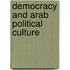 Democracy And Arab Political Culture