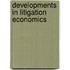 Developments In Litigation Economics