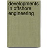 Developments In Offshore Engineering door Khyruddin A. Ansari