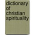 Dictionary Of Christian Spirituality