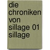 Die Chroniken Von Sillage 01 Sillage door Jean D. Morvan
