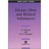 Dietary Fibre And Related Substances door Ian T. Johnson