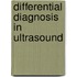Differential Diagnosis In Ultrasound