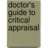 Doctor's Guide To Critical Appraisal by Narinder Kaur Gosall