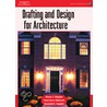 Drafting And Design For Architecture door Paul Ross Wallach
