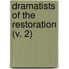 Dramatists Of The Restoration (V. 2) door Sir Aston Cokain