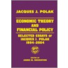 Economic Theory And Financial Policy door Jacques J. Polak