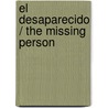 El desaparecido / The Missing Person by Frank Kafka