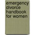 Emergency Divorce Handbook For Women