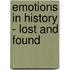 Emotions In History - Lost And Found