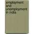 Employment And Unemployment In India