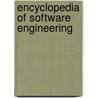Encyclopedia Of Software Engineering door Phillip A. Laplante