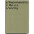Entrepreneurship in the U.s. Economy