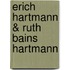 Erich Hartmann & Ruth Bains Hartmann