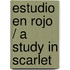 Estudio en rojo / A Study in Scarlet