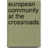 European Community At The Crossroads