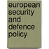 European Security And Defence Policy