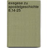 Exegese Zu Apostelgeschichte 8,14-25 by Abel Hoffmann