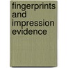 Fingerprints And Impression Evidence by Jenny Mackay