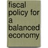 Fiscal Policy For A Balanced Economy