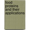 Food Proteins and Their Applications door Srinivasan Damodaran