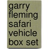 Garry Fleming Safari Vehicle Box Set door Garry Fleming