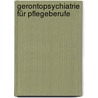 Gerontopsychiatrie für Pflegeberufe door Klaus Maria Perrar