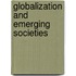 Globalization And Emerging Societies