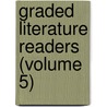 Graded Literature Readers (Volume 5) by Ida Catherine Bender